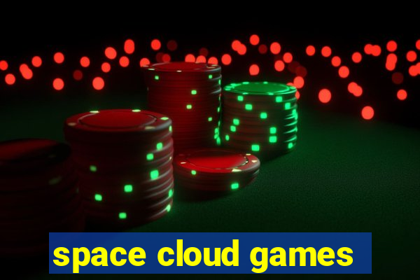 space cloud games